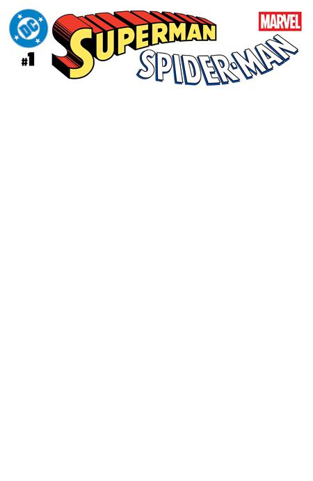 DC MARVEL SUPERMAN SPIDER-MAN #1 - CVR Z - BLANK CARD STOCK - (RELEASE: 3/25/26)