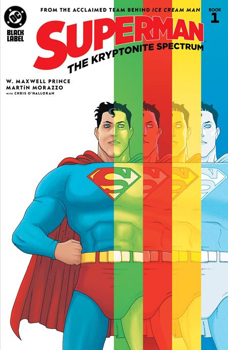 SUPERMAN THE KRYPTONITE SPECTRUM #1 CVR A MARTIN MORAZZO (RELEASE: 8/13/25)