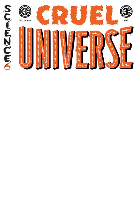 EC CRUEL UNIVERSE 2 #1 (OF 12) CVR D BLANK SKETCH VARIANT VAR (RELEASE: 8/6/25)