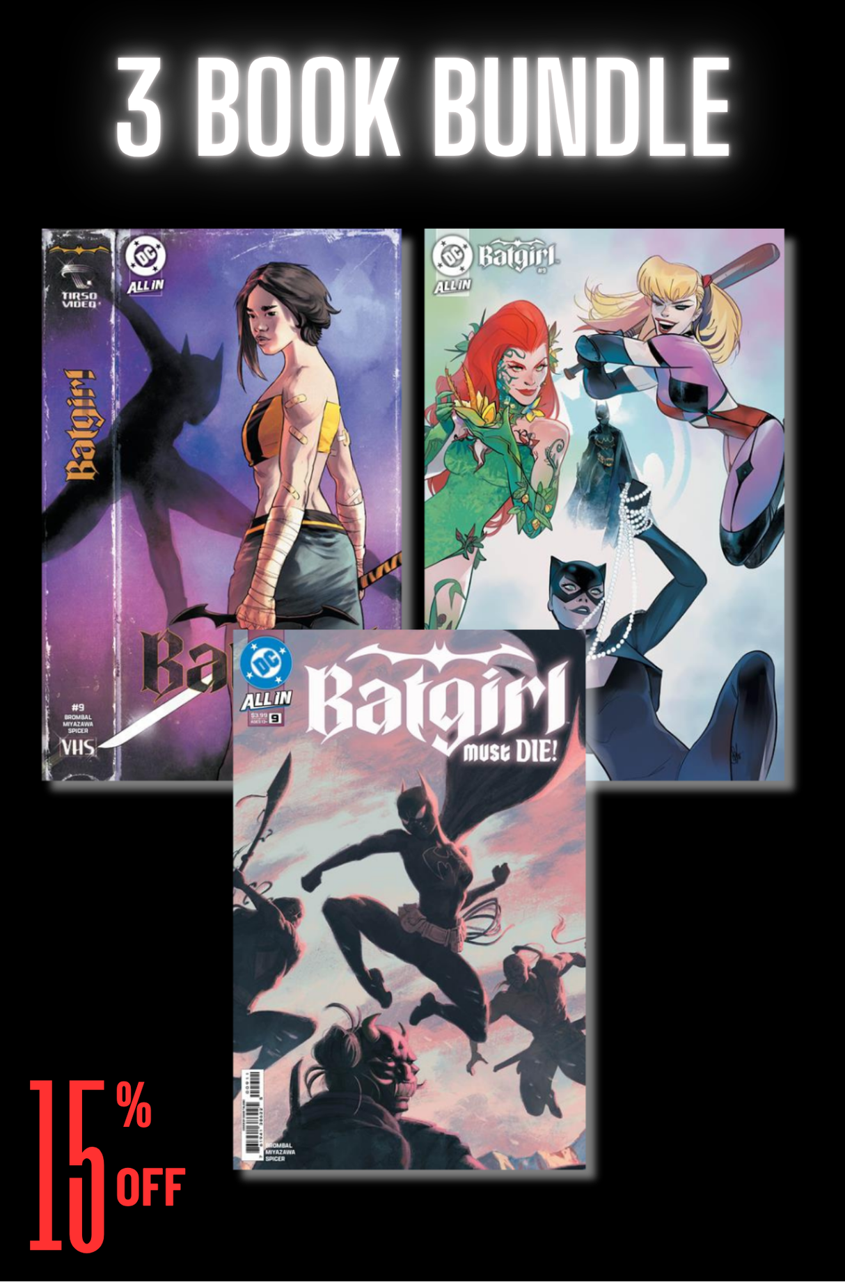 BATGIRL #9 - 3 BOOK BUNDLE (RELEASE: 7/2/25)