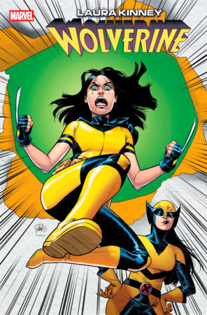 LAURA KINNEY: WOLVERINE #9 (RELEASE: 8/13/25)