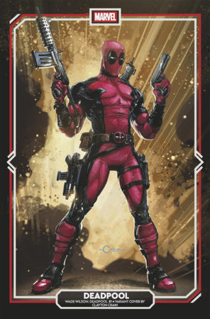 WADE WILSON: DEADPOOL #1 CLAYTON CRAIN VARIANT (RELEASE: 2/11/26)