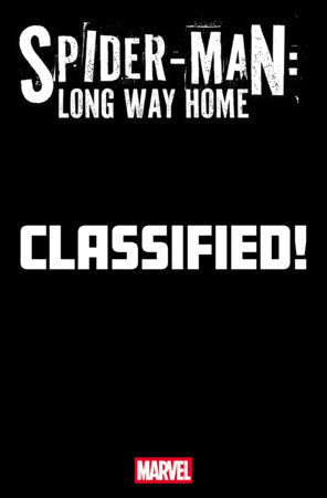 SPIDER-MAN: LONG WAY HOME #1 - CLASSIFIED - MTG VARIANT (RELEASE: 6/17/26)