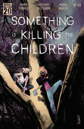 SOMETHING IS KILLING THE CHILDREN #43 (RELEASE: 8/6/25)