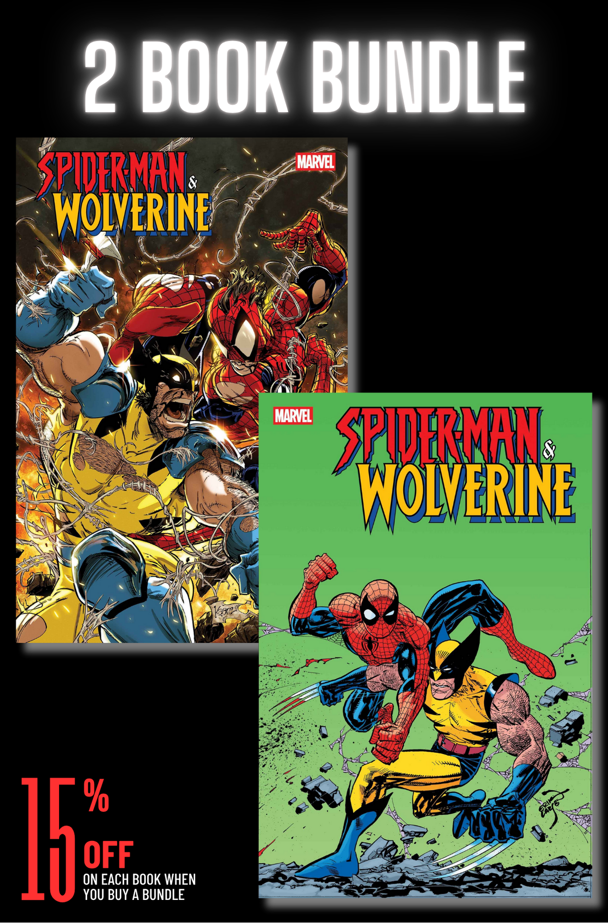 SPIDER-MAN & WOLVERINE #2 - 2 BOOK BUNDLE (RELEASE: 6/25/25)