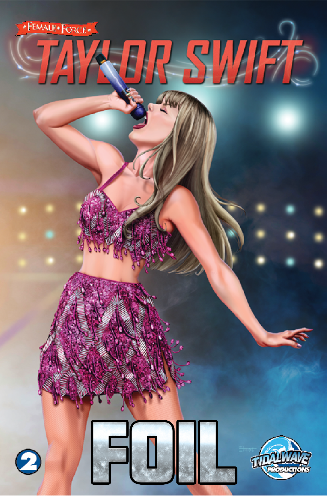 FEMALE FORCE: TAYLOR SWIFT #2 - CE EXCLUSIVE - CHRIS EHNOT TRADE FOIL - LTD 50