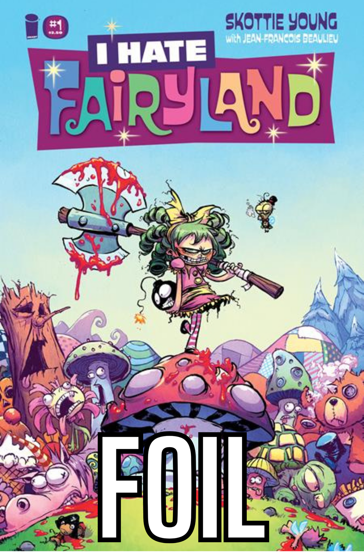 I HATE FAIRYLAND #1 FACSIMILE EDITION CVR B SKOTTIE YOUNG FOIL VAR (RELEASE: 7/2/25)