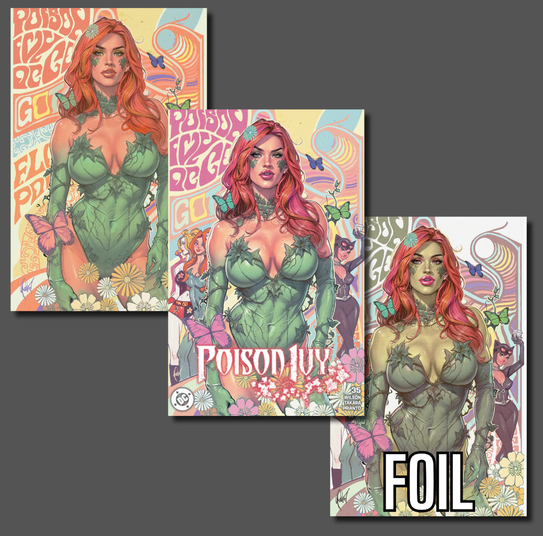POISON IVY #35 CEDRIC POULAT - 616 SHARED EXCLUSIVE - TRADE, VIRGIN & FOIL - SET OF 3