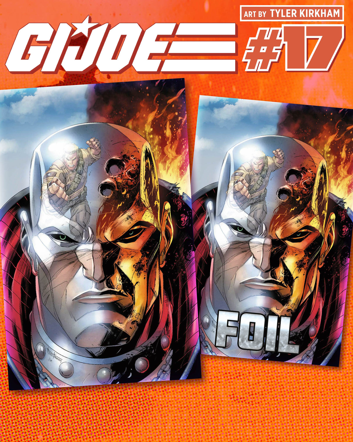 GI JOE #17 TYLER KIRKHAM - VIRGIN & FOIL - SET OF 2