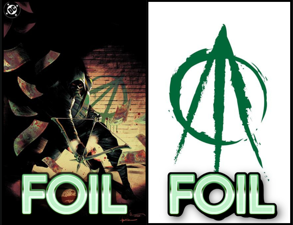 ABSOLUTE GREEN ARROW #1 - FOIL - 2 COVER SET - (RELEASE: 5/20/26)