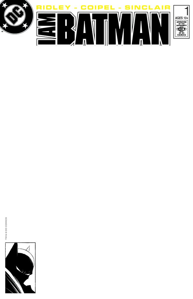 I AM BATMAN #1 - TRADE DRESS BLANK SKETCH