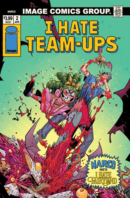 NARCO #2 - DAN HILLYARD - I HATE FAIRYLAND TEAM UP (RELEASED: 4/15/26)