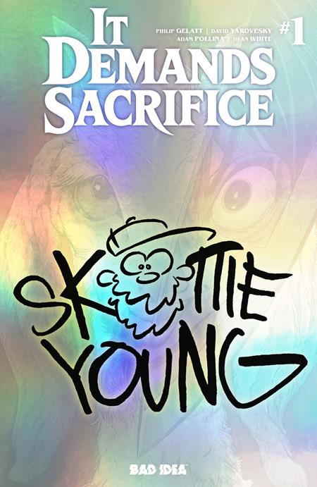 IT DEMANDS SACRIFICE #1 - CVR D - SKOTTIE YOUNG - FOIL (RELEASE: 10/7/26)