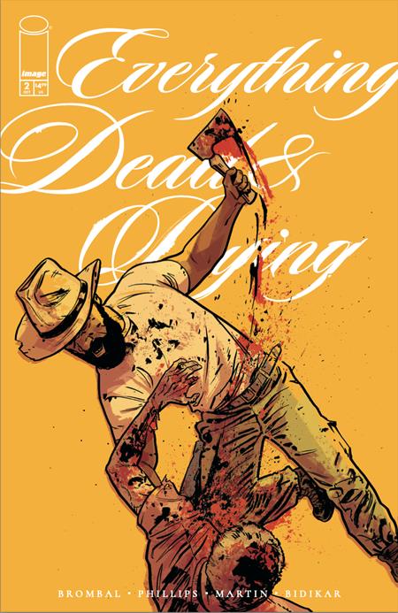 EVERYTHING DEAD & DYING #2 (OF 5) CVR B JACOB PHILLIPS YELLOW VAR (MR) (RELEASE: 10/8/25)