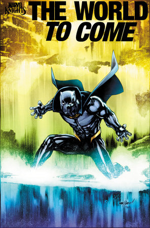 MARVEL KNIGHTS: THE WORLD TO COME #2 DAVID MARQUEZ VARIANT (RELEASE: 7/16/25)