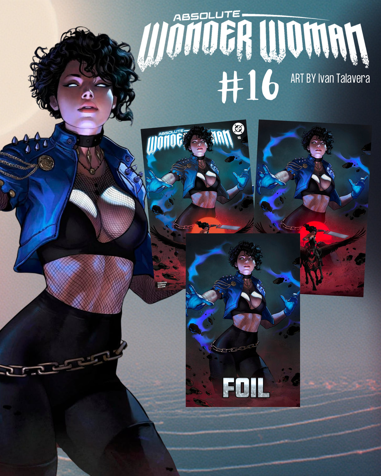 ABSOLUTE WONDER WOMAN #16 TALAVERA - TRADE DRESS, VIRGIN & FOIL - SET OF 3