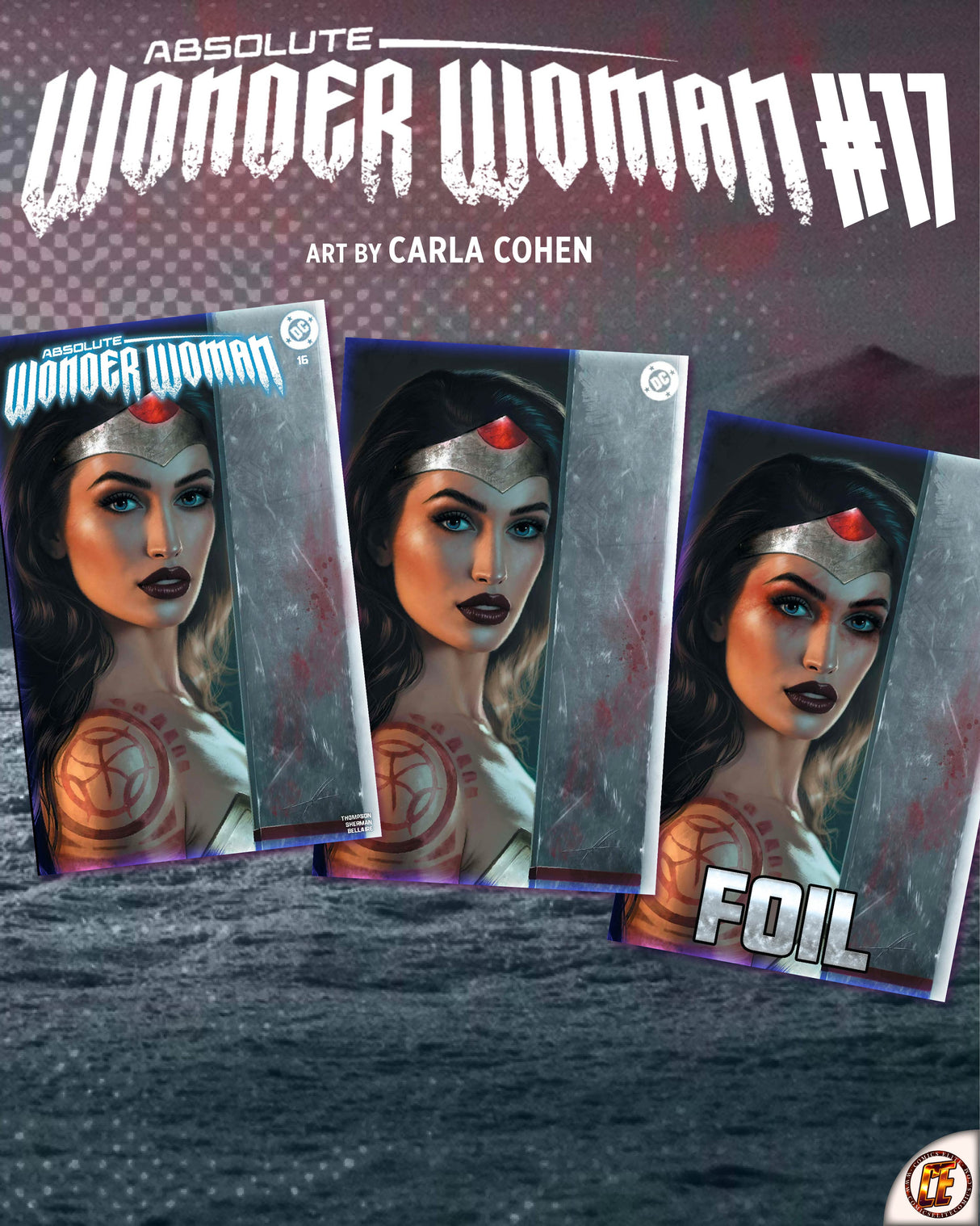 ABSOLUTE WONDER WOMAN #17 COHEN - TRADE DRESS, VIRGIN & FOIL - SET OF 3