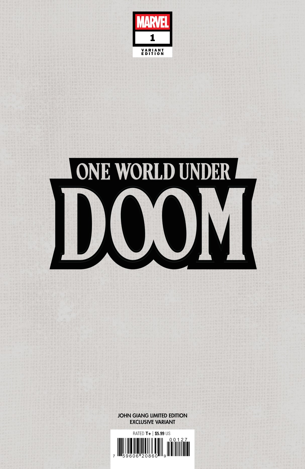 ONE WORLD UNDER DOOM #1 JOHN GIANG EXCLUSIVE - TD & VIRGIN SET