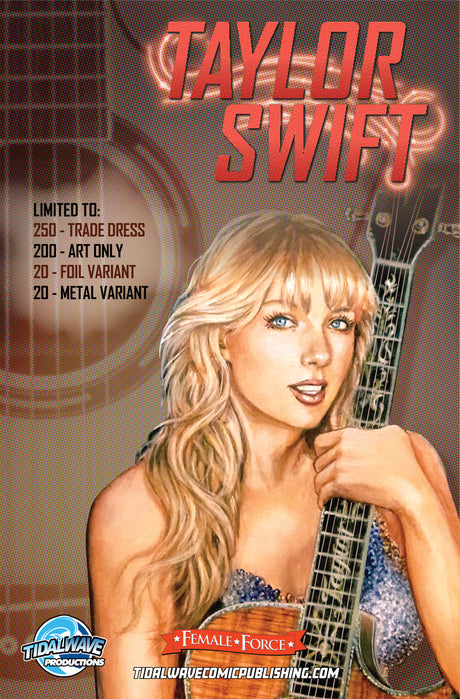 FEMALE FORCE: TAYLOR SWIFT #2 - LEARY ART ONLY - LIMITED TO 200