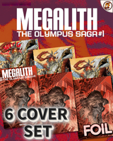 MEGALITH #1 - ERIC CANETE & MATT DALTON - 6 COVER SET - LTD 500