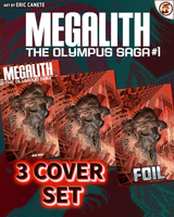 MEGALITH #1 - ERIC CANETE - 3 COVER SET - LIMITED TO 500