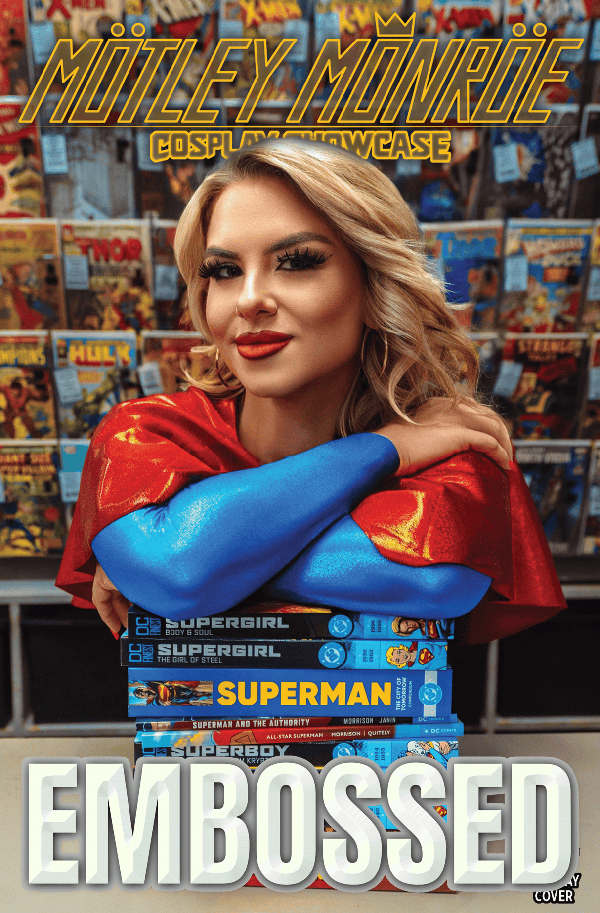 MOTLEY MONROE: COSPLAY SHOWCASE - "SUPER" - TRADE NICE - EMBOSSED - LTD 3