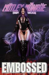 MOTLEY MONROE: COSPLAY SHOWCASE - "RAE" - FANEXPO EXCL - TRADE NICE - EMBOSSED - LTD 3