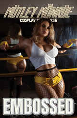MOTLEY MONROE: COSPLAY SHOWCASE - "BOXER" - TRADE NICE - EMBOSSED - LTD 3