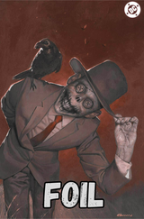 ABSOLUTE BATMAN #19 - FABRIZIO DE TOMASSO - TD, VIRGIN & RED FOIL- SET OF 3 - LTD 1000