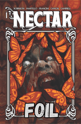 NECTAR #1 - SECOND PRINT - JASON SHAWN ALEXANDER- VIRGIN FOIL - LTD 500
