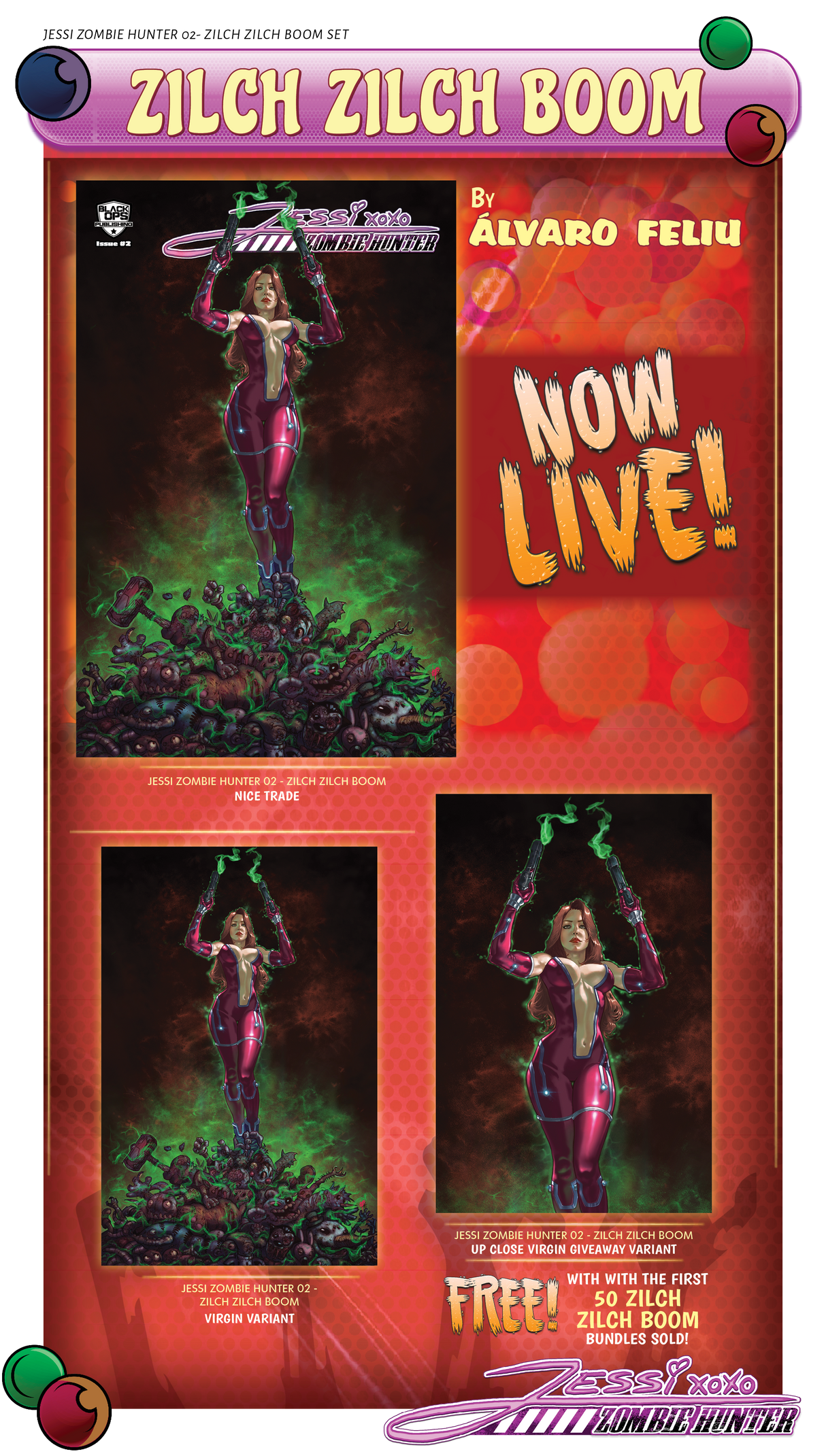 JESSI ZOMBIE HUNTER #2 - ALVARO FELIU - "ZILCH ZILCH BOOM" - 2 BOOK BUNDLE W/ FREE UP CLOSE VIRGIN