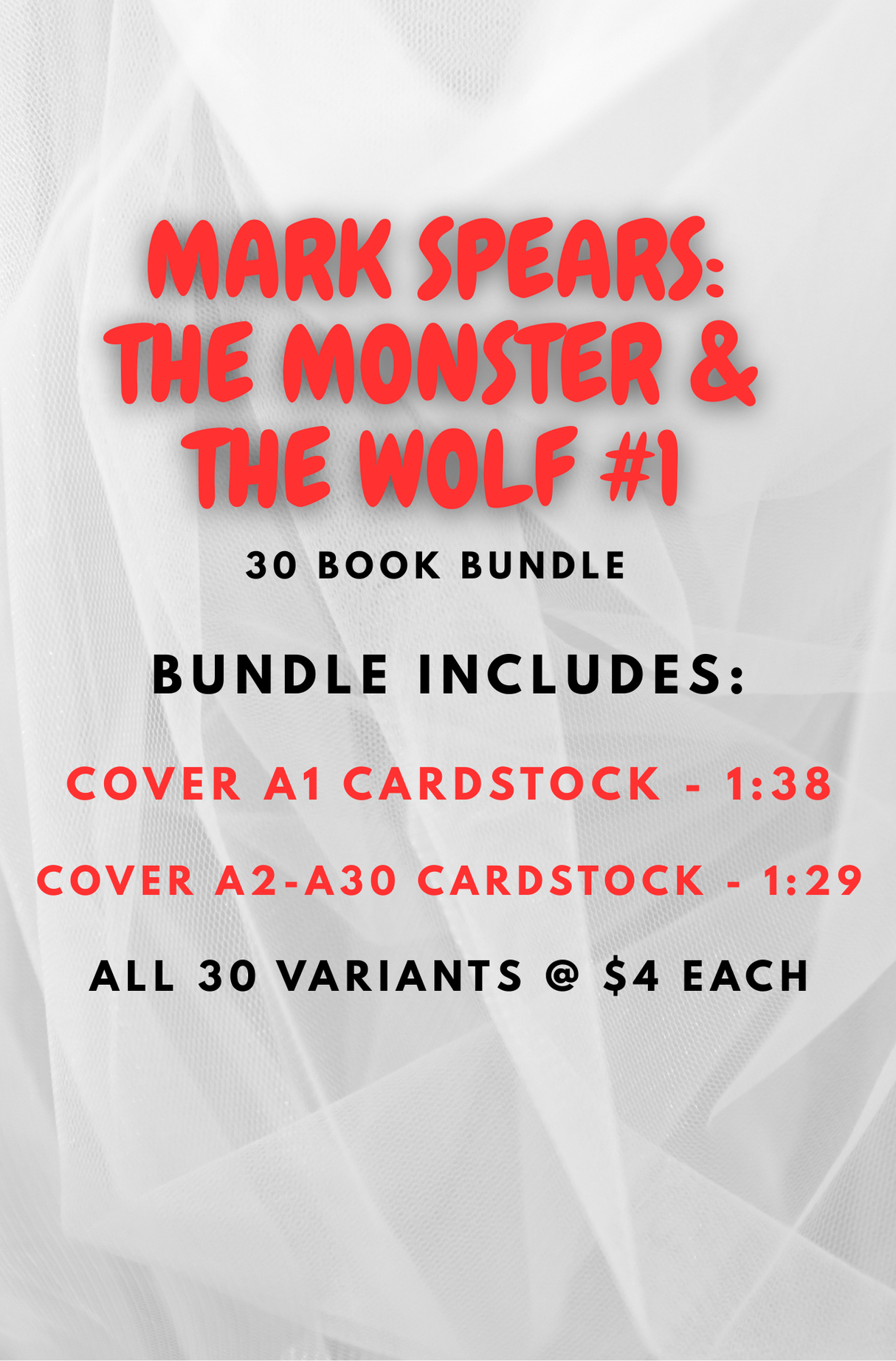 MARK SPEARS MONSTERS THE MONSTER & THE WOLF #1 - A1-A30 - BLIND BAG VARIANT - 30 BOOK SET  (RELEASE: 10/15/25)