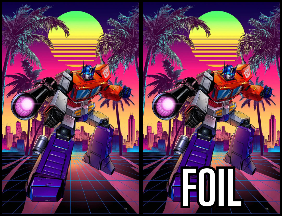 TRANSFORMERS #17 RAYMOND GAY - OPTIMUS - 80s RETRO VARIANT - VIRGIN & FOIL - SET OF 2