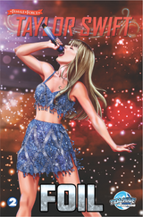 FEMALE FORCE: TAYLOR SWIFT #2 - CHRIS EHNOT TRADE DRESS FOIL - LIMITED TO 50