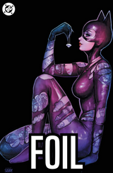 CATWOMAN #78 SZERDY - 616 SHARED EXCLUSIVE - FOIL - LTD 1000