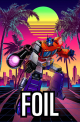 TRANSFORMERS #17 RAYMOND GAY - OPTIMUS - 80s RETRO VARIANT - VIRGIN & FOIL - SET OF 2