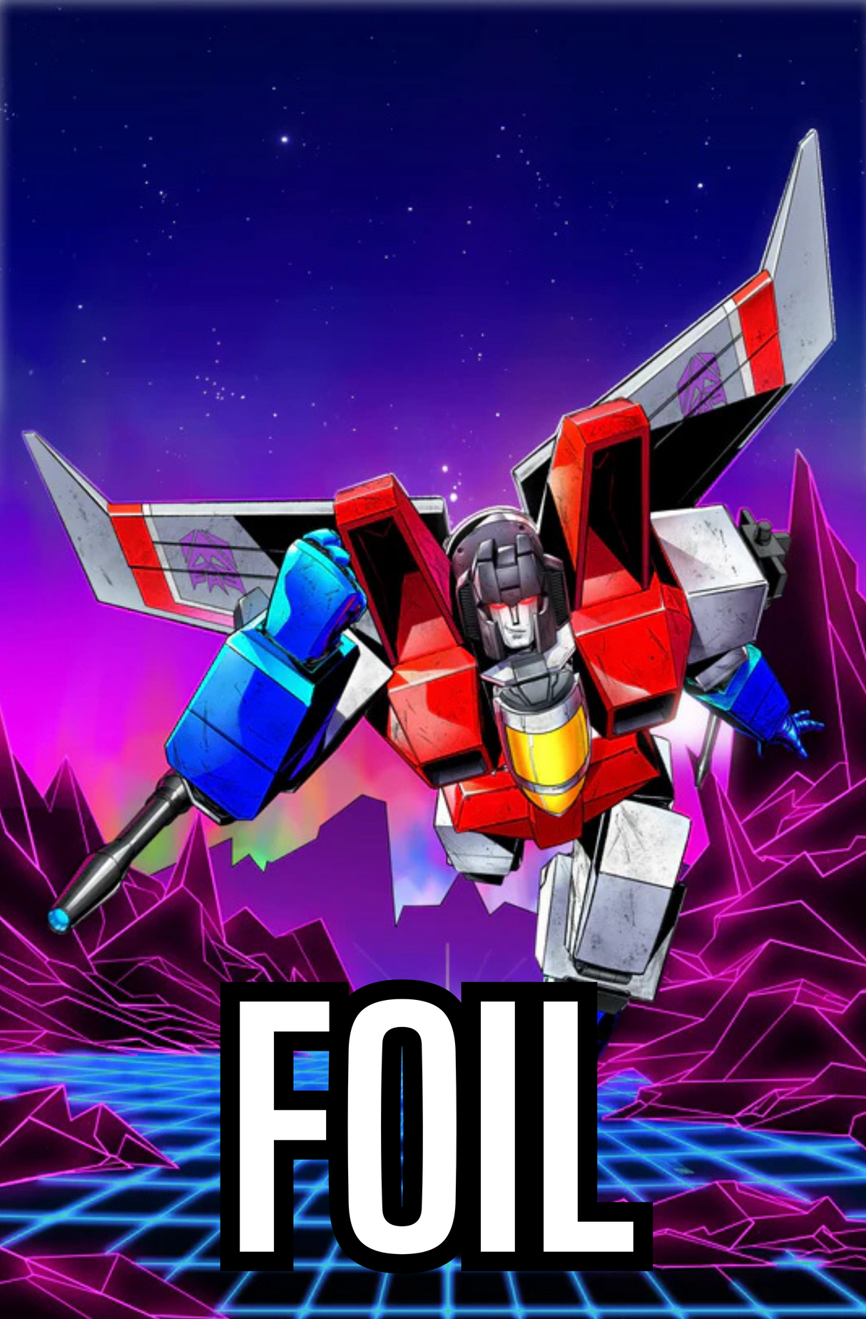 TRANSFORMERS #18 RAYMOND GAY - STARSCREAM - 80s RETRO VARIANT - 616 SHARED EXCLUSIVE - FOIL - LTD 750