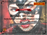 BATMAN '89 #1 - MEGACON EXCLUSIVE - SIGNED BY CARLA COHEN W/ COA