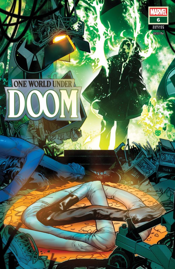 ONE WORLD UNDER DOOM #6 R.B. SILVA VARIANT (RELEASE: 8/6/25)