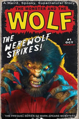 MARK SPEARS MONSTERS THE MONSTER & THE WOLF #1 - A1-A30 - BLIND BAG VARIANT - 30 BOOK SET  (RELEASE: 10/15/25)